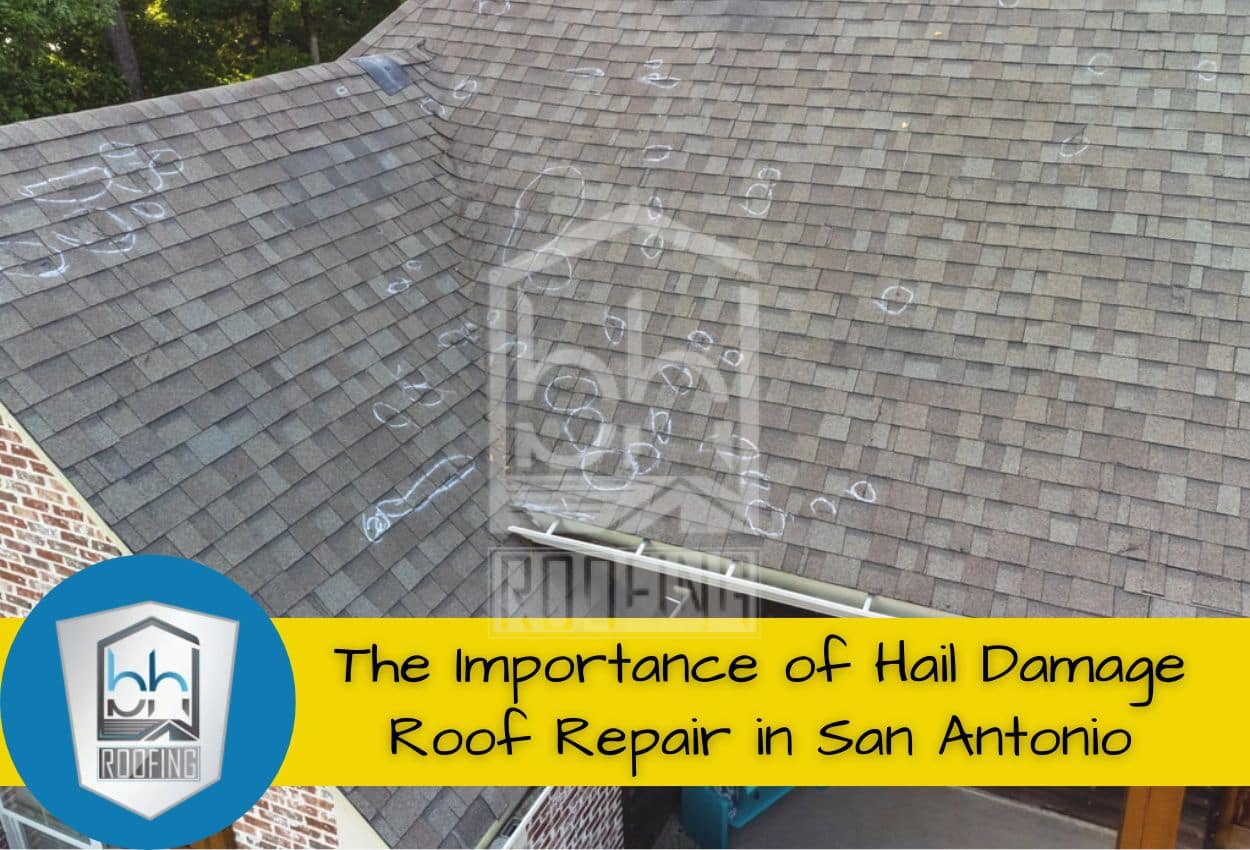 Hail Damage Roof Repair San Antonio | Storm Roofing Guide